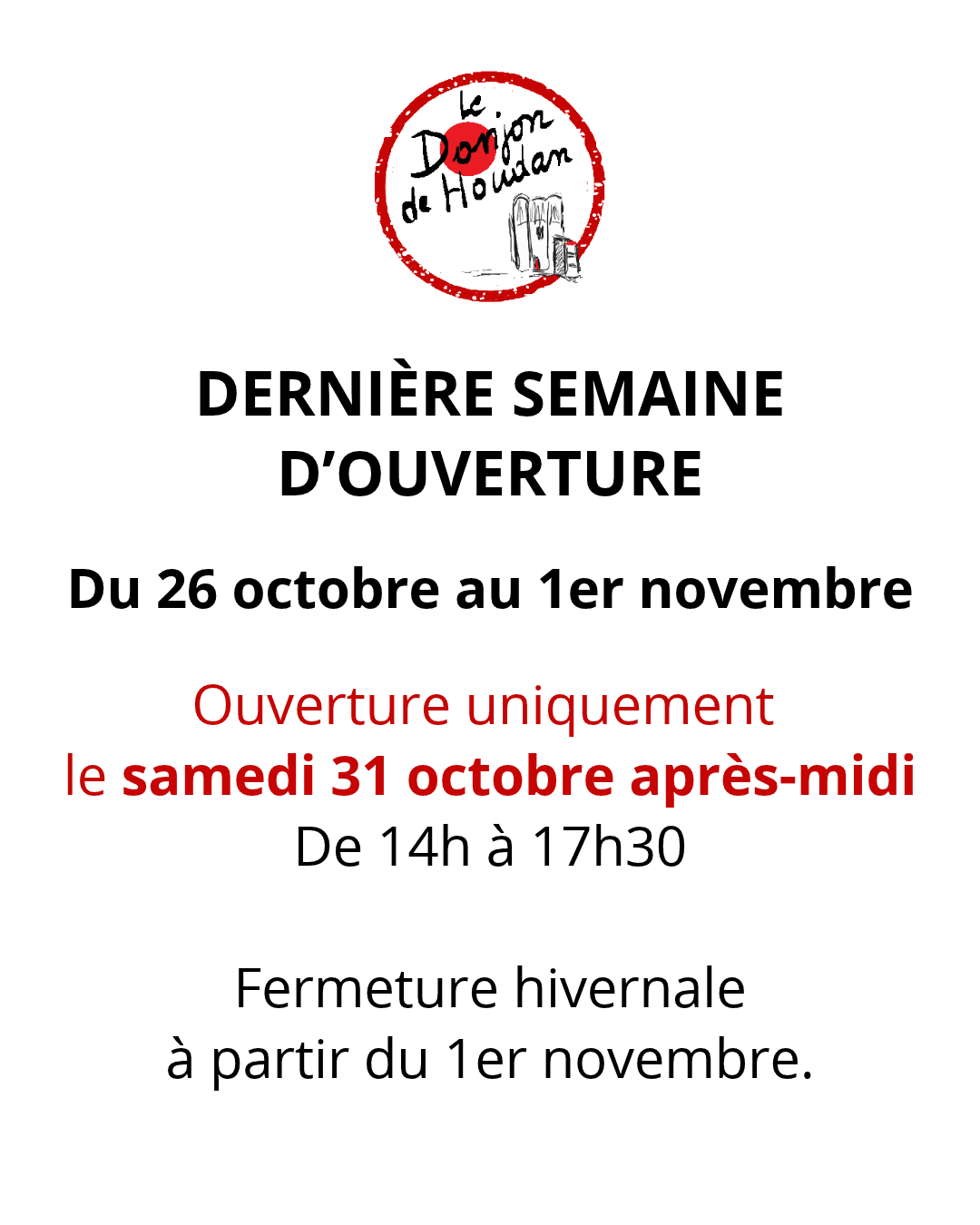 Fermeture hivernale du Donjon de Houdan